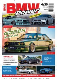 Titelbild der Ausgabe 4/2025 von BMW Power. Diese Zeitschrift und viele weitere Automagazine und Motorradzeitschriften als Abo oder epaper bei United Kiosk online kaufen.