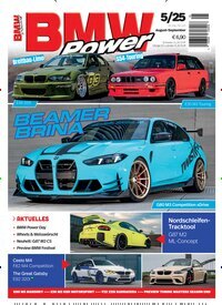 Titelbild der Ausgabe 5/2025 von BMW Power. Diese Zeitschrift und viele weitere Automagazine und Motorradzeitschriften als Abo oder epaper bei United Kiosk online kaufen.
