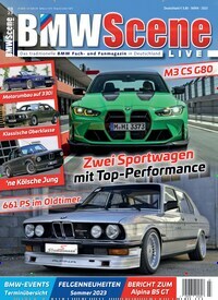 Titelbild der Ausgabe 3/2023 von BMW Scene Live. Diese Zeitschrift und viele weitere Automagazine und Motorradzeitschriften als Abo oder epaper bei United Kiosk online kaufen.