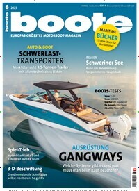 Titelbild der Ausgabe 6/2023 von boote. Diese Zeitschrift und viele weitere Sportmagazine als Abo oder epaper bei United Kiosk online kaufen.