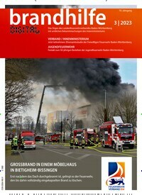 Titelbild der Ausgabe 3/2023 von Brandhilfe Baden-Württemberg. Diese Zeitschrift und viele weitere Jurazeitschriften und Zeitschriften für Verwaltung als Abo oder epaper bei United Kiosk online kaufen.