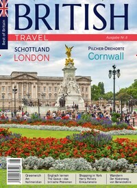 Titelbild der Ausgabe 8/2023 von British Travel. Diese Zeitschrift und viele weitere Reisemagazine, Freizeitmagazine und Wissensmagazine als Abo oder epaper bei United Kiosk online kaufen.