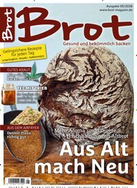 Titelbild der Ausgabe 5/2026 von Brot. Diese Zeitschrift und viele weitere Kochzeitschriften und Backzeitschriften als Abo oder epaper bei United Kiosk online kaufen.