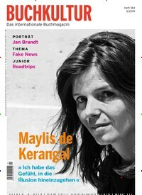 Titelbild der Ausgabe 184/2019 von Buchkultur. Diese Zeitschrift und viele weitere Reisemagazine, Freizeitmagazine und Wissensmagazine als Abo oder epaper bei United Kiosk online kaufen.