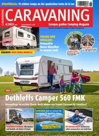 Titelbild der Ausgabe 6/2025 von Caravaning. Diese Zeitschrift und viele weitere Automagazine und Motorradzeitschriften als Abo oder epaper bei United Kiosk online kaufen.