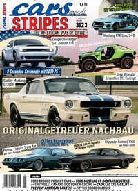 Titelbild der Ausgabe 3/2023 von Cars and Stripes. Diese Zeitschrift und viele weitere Automagazine und Motorradzeitschriften als Abo oder epaper bei United Kiosk online kaufen.
