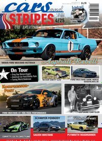 Titelbild der Ausgabe 4/2025 von Cars and Stripes. Diese Zeitschrift und viele weitere Automagazine und Motorradzeitschriften als Abo oder epaper bei United Kiosk online kaufen.