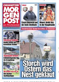 Titelbild der Ausgabe 79/2026 von Chemnitzer Morgenpost. Diese Zeitschrift und viele weitere Zeitungsabos als Abo oder epaper bei United Kiosk online kaufen.