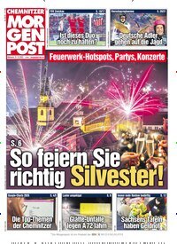 Titelbild der Ausgabe 302/2025 von Chemnitzer Morgenpost. Diese Zeitschrift und viele weitere Zeitungsabos als Abo oder epaper bei United Kiosk online kaufen.