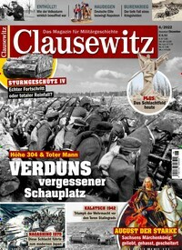 Titelbild der Ausgabe 6/2022 von Clausewitz. Diese Zeitschrift und viele weitere Reisemagazine, Freizeitmagazine und Wissensmagazine als Abo oder epaper bei United Kiosk online kaufen.