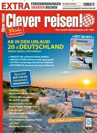 Titelbild der Ausgabe 3/2021 von Clever reisen!. Diese Zeitschrift und viele weitere Reisemagazine, Freizeitmagazine und Wissensmagazine als Abo oder epaper bei United Kiosk online kaufen.