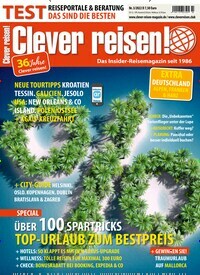 Titelbild der Ausgabe 3/2022 von Clever reisen!. Diese Zeitschrift und viele weitere Reisemagazine, Freizeitmagazine und Wissensmagazine als Abo oder epaper bei United Kiosk online kaufen.