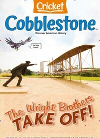 Titelbild der Ausgabe 9/2023 von Cobblestone American History and Current Events for Kids and Children. Diese Zeitschrift und viele weitere Jugendzeitschriften und Kinderzeitschriften als Abo oder epaper bei United Kiosk online kaufen.