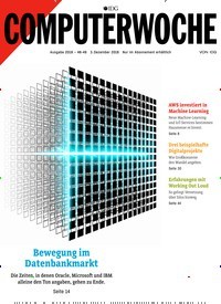Titelbild der Ausgabe 49/2018 von Computerwoche. Diese Zeitschrift und viele weitere Businessmagazine als Abo oder epaper bei United Kiosk online kaufen.