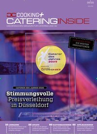 Titelbild der Ausgabe 6/2025 von Cooking + Catering Inside. Diese Zeitschrift und viele weitere Gastronomiezeitschriften, Fashionmagazine, Beautymagazine als Abo oder epaper bei United Kiosk online kaufen.