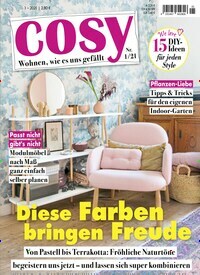 Titelbild der Ausgabe 1/2021 von Cosy. Diese Zeitschrift und viele weitere Frauenzeitschriften als Abo oder epaper bei United Kiosk online kaufen.