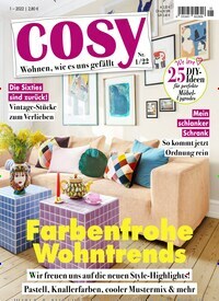 Titelbild der Ausgabe 1/2022 von Cosy. Diese Zeitschrift und viele weitere Frauenzeitschriften als Abo oder epaper bei United Kiosk online kaufen.