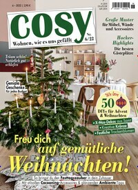 Titelbild der Ausgabe 6/2022 von Cosy. Diese Zeitschrift und viele weitere Frauenzeitschriften als Abo oder epaper bei United Kiosk online kaufen.