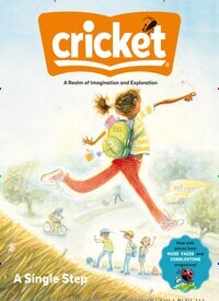 Titelbild der Ausgabe 9/2025 von Cricket Magazine Fiction and Non-Fiction Stories for Children and Young Teens. Diese Zeitschrift und viele weitere Jugendzeitschriften und Kinderzeitschriften als Abo oder epaper bei United Kiosk online kaufen.