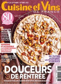 Titelbild der Ausgabe 7/2025 von Cuisine et Vins de France. Diese Zeitschrift und viele weitere Gartenzeitschriften und Wohnzeitschriften als Abo oder epaper bei United Kiosk online kaufen.