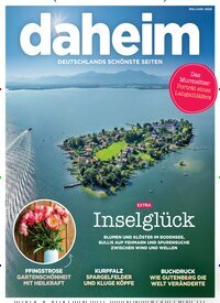 Titelbild der Ausgabe 3/2026 von daheim. Diese Zeitschrift und viele weitere Gartenzeitschriften und Wohnzeitschriften als Abo oder epaper bei United Kiosk online kaufen.