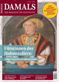 Titelbild der Ausgabe 7/2025 von Damals. Diese Zeitschrift und viele weitere Reisemagazine, Freizeitmagazine und Wissensmagazine als Abo oder epaper bei United Kiosk online kaufen.