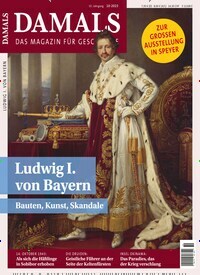 Titelbild der Ausgabe 10/2023 von Damals. Diese Zeitschrift und viele weitere Reisemagazine, Freizeitmagazine und Wissensmagazine als Abo oder epaper bei United Kiosk online kaufen.