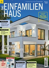 Titelbild der Ausgabe 4/2024 von Das Einfamilienhaus. Diese Zeitschrift und viele weitere Gartenzeitschriften und Wohnzeitschriften als Abo oder epaper bei United Kiosk online kaufen.
