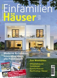 Titelbild der Ausgabe 1/2020 von Das Einfamilienhaus EinfamilienHäuser. Diese Zeitschrift und viele weitere Gartenzeitschriften und Wohnzeitschriften als Abo oder epaper bei United Kiosk online kaufen.