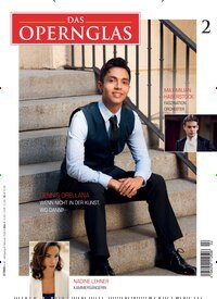 Titelbild der Ausgabe 2/2026 von Das Opernglas. Diese Zeitschrift und viele weitere Reisemagazine, Freizeitmagazine und Wissensmagazine als Abo oder epaper bei United Kiosk online kaufen.