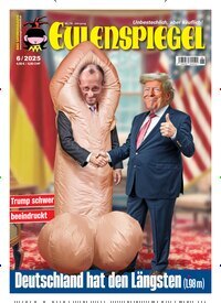 Titelbild der Ausgabe 6/2025 von Das Satiremagazin EULENSPIEGEL. Diese Zeitschrift und viele weitere Lifestylemagazine und Peoplemagazine als Abo oder epaper bei United Kiosk online kaufen.