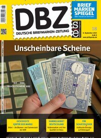 Titelbild der Ausgabe 18/2025 von DBZ Deutsche Briefmarken-Zeitung. Diese Zeitschrift und viele weitere Reisemagazine, Freizeitmagazine und Wissensmagazine als Abo oder epaper bei United Kiosk online kaufen.