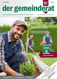 Titelbild der Ausgabe 2/2026 von der gemeinderat. Diese Zeitschrift und viele weitere Jurazeitschriften und Zeitschriften für Verwaltung als Abo oder epaper bei United Kiosk online kaufen.