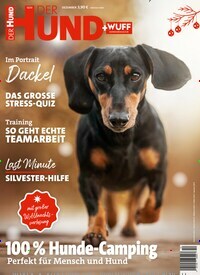 Titelbild der Ausgabe 12/2023 von Der Hund. Diese Zeitschrift und viele weitere Elternzeitschriften und Tierzeitschriften als Abo oder epaper bei United Kiosk online kaufen.