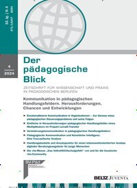 Titelbild der Ausgabe 4/2024 von Der pädagogische Blick. Diese Zeitschrift und viele weitere Zeitschriften für Pädagogik als Abo oder epaper bei United Kiosk online kaufen.