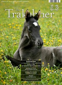 Titelbild der Ausgabe 3/2024 von Der Trakehner. Diese Zeitschrift und viele weitere Sportmagazine als Abo oder epaper bei United Kiosk online kaufen.