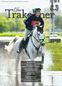 Titelbild der Ausgabe 6/2023 von Der Trakehner. Diese Zeitschrift und viele weitere Sportmagazine als Abo oder epaper bei United Kiosk online kaufen.