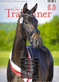 Titelbild der Ausgabe 7/2025 von Der Trakehner. Diese Zeitschrift und viele weitere Sportmagazine als Abo oder epaper bei United Kiosk online kaufen.