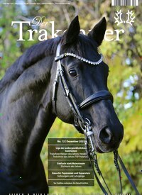 Titelbild der Ausgabe 12/2025 von Der Trakehner. Diese Zeitschrift und viele weitere Sportmagazine als Abo oder epaper bei United Kiosk online kaufen.