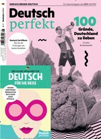 Titelbild der Ausgabe 6/2019 von Deutsch perfekt. Diese Zeitschrift und viele weitere Reisemagazine, Freizeitmagazine und Wissensmagazine als Abo oder epaper bei United Kiosk online kaufen.