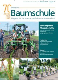 Titelbild der Ausgabe 10/2019 von Deutsche Baumschule. Diese Zeitschrift und viele weitere Naturzeitschriften, Landwirtschaftszeitungen und Umweltmagazine als Abo oder epaper bei United Kiosk online kaufen.