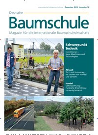 Titelbild der Ausgabe 12/2018 von Deutsche Baumschule. Diese Zeitschrift und viele weitere Naturzeitschriften, Landwirtschaftszeitungen und Umweltmagazine als Abo oder epaper bei United Kiosk online kaufen.