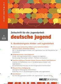 Titelbild der Ausgabe 6/2025 von deutsche jugend. Diese Zeitschrift und viele weitere Zeitschriften für Pädagogik als Abo oder epaper bei United Kiosk online kaufen.