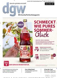 Titelbild der Ausgabe 7/2025 von dgw deutsche getränke wirtschaft. Diese Zeitschrift und viele weitere Gastronomiezeitschriften, Fashionmagazine, Beautymagazine als Abo oder epaper bei United Kiosk online kaufen.