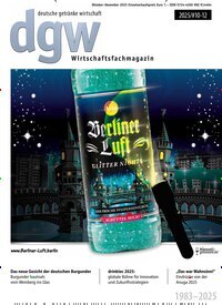 Titelbild der Ausgabe 12/2025 von dgw deutsche getränke wirtschaft. Diese Zeitschrift und viele weitere Gastronomiezeitschriften, Fashionmagazine, Beautymagazine als Abo oder epaper bei United Kiosk online kaufen.