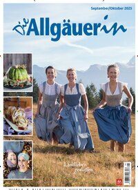 Titelbild der Ausgabe 5/2025 von Die Allgäuerin. Diese Zeitschrift und viele weitere Gartenzeitschriften und Wohnzeitschriften als Abo oder epaper bei United Kiosk online kaufen.