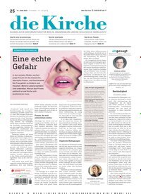 Titelbild der Ausgabe 25/2025 von Die Kirche. Diese Zeitschrift und viele weitere Kunstmagazine und Kulturmagazine als Abo oder epaper bei United Kiosk online kaufen.