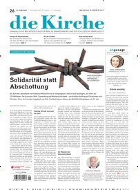 Titelbild der Ausgabe 26/2025 von Die Kirche. Diese Zeitschrift und viele weitere Kunstmagazine und Kulturmagazine als Abo oder epaper bei United Kiosk online kaufen.
