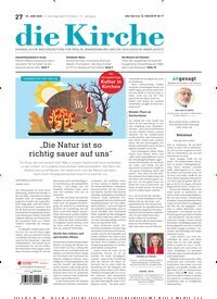 Titelbild der Ausgabe 27/2025 von Die Kirche. Diese Zeitschrift und viele weitere Kunstmagazine und Kulturmagazine als Abo oder epaper bei United Kiosk online kaufen.