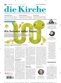 Titelbild der Ausgabe 30/2026 von Die Kirche. Diese Zeitschrift und viele weitere Kunstmagazine und Kulturmagazine als Abo oder epaper bei United Kiosk online kaufen.